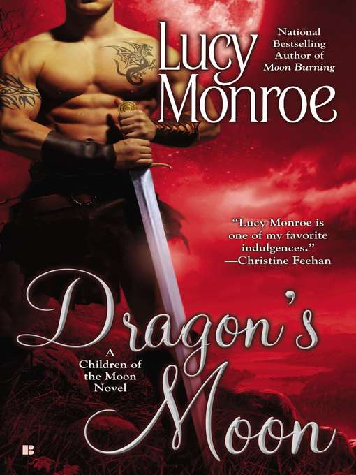 Title details for Dragon's Moon by Lucy Monroe - Available